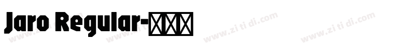 Jaro Regular字体转换